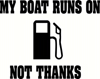 Boardstop - My Boat Runs On Gas Sticker